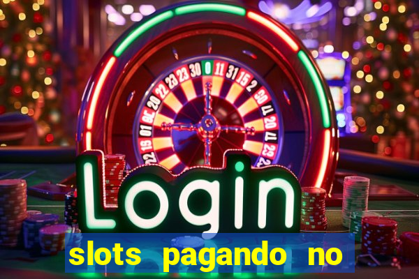 slots pagando no cadastro saque free 2024